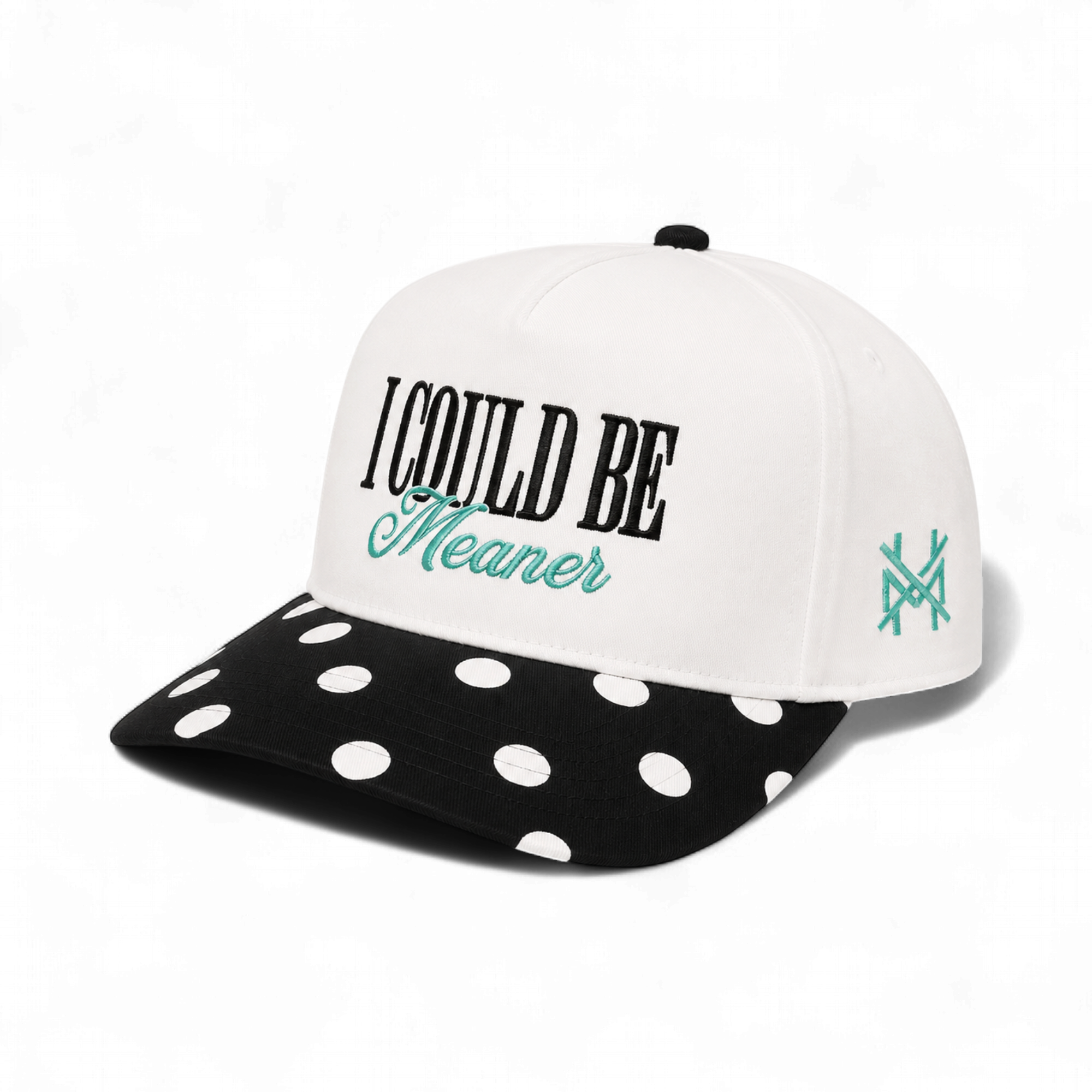 I Could Be Meaner Snapback Hat - Embroidered Statement Cap