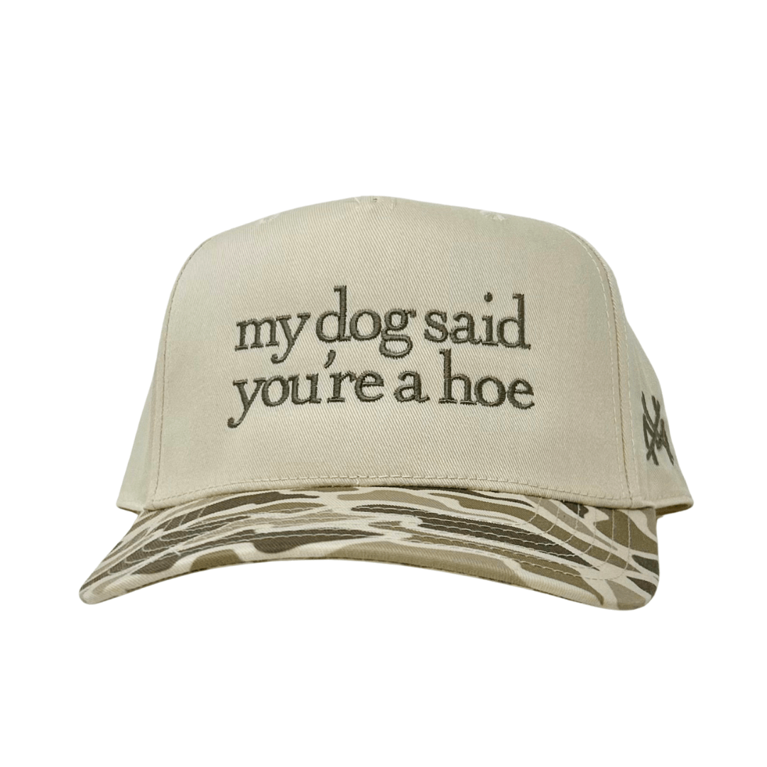 My Dog Said You're a Hoe